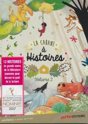 La Cabane à histoires : volume 2 / Célia Rivière, réal. | Rivière, Célia. Metteur en scène ou réalisateur