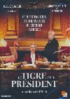 Le tigre et le président | Peyrefitte, Jean-Marc. Metteur en scène ou réalisateur