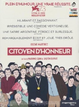 Citoyen d'honneur = El ciudadano ilustre / Mariano Cohn; Gaston Duprat, réal. | Cohn, Mariano. Metteur en scène ou réalisateur