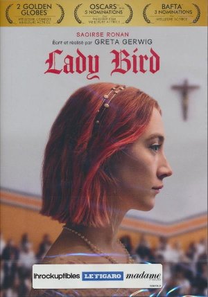 Lady Bird / Greta Gerwig, réal. et scén. | Gerwig, Greta. Monteur. Scénariste. Commentateur