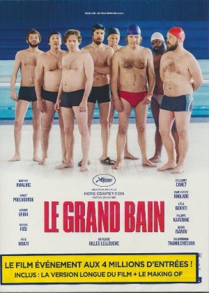 Le Grand bain / Gilles Lellouche, réal. et scén. | Lellouche, Gilles. Metteur en scène ou réalisateur. Metteur en scène ou réalisateur