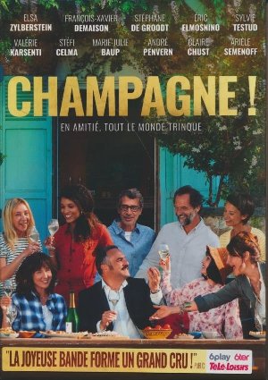 Champagne ! / Nicolas Vanier, réal. | Vanier, Nicolas. Metteur en scène ou réalisateur