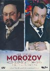 Les frères Morozov : mécènes et collectionneurs | 