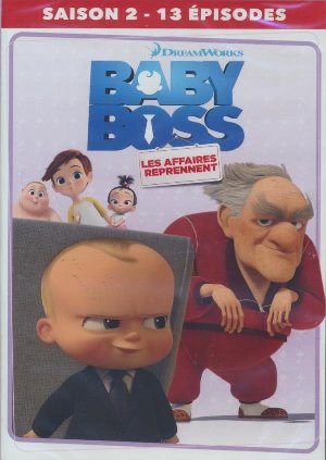 Baby Boss = Boss Baby: back in business (The) : Affaires reprennent (Les) : Saison 2 | Sawyer, Brandon. Instigateur