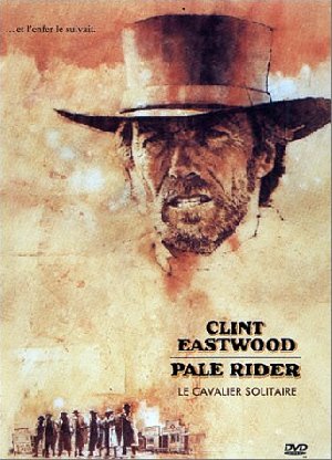 Pale rider | Eastwood, Clint. Réalisateur. Acteur
