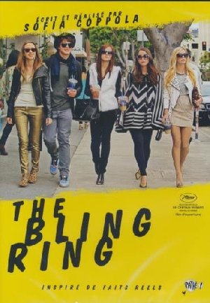 Bling ring (The) | Coppola, Sofia. Réalisateur. Scénariste